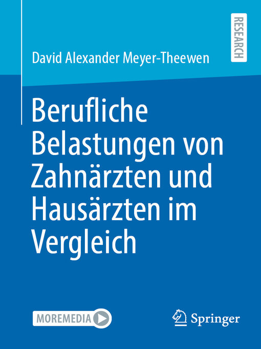 Title details for Berufliche Belastungen von Zahnärzten und Hausärzten im Vergleich by David Alexander Meyer-Theewen - Available